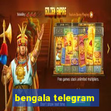 bengala telegram